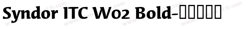 Syndor ITC W02 Bold字体转换